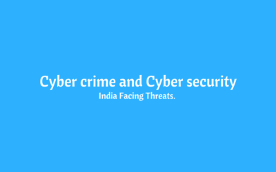 Cyber crime and Cyber security. India faces threats