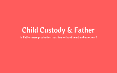 Custody rights of Indian Father after divorce