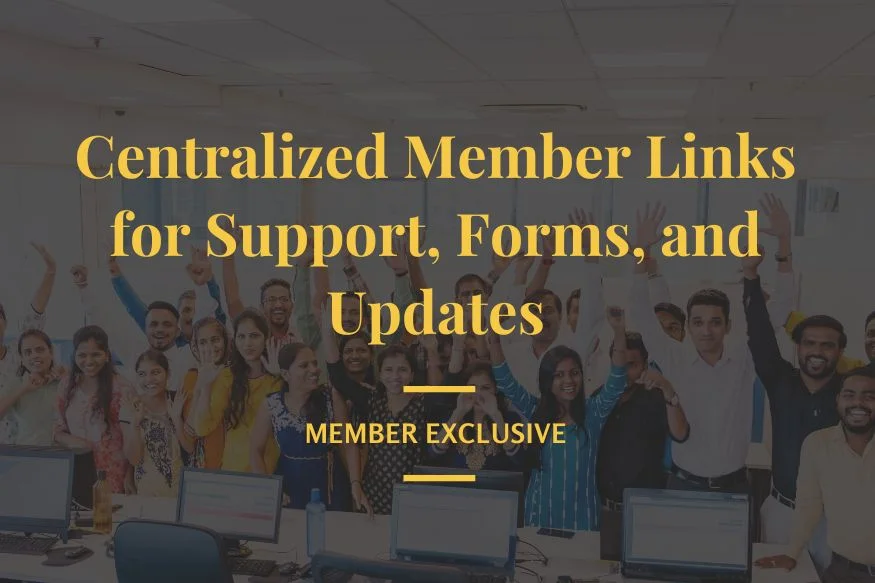 Centralized Member Links for Support, Forms, and Updates